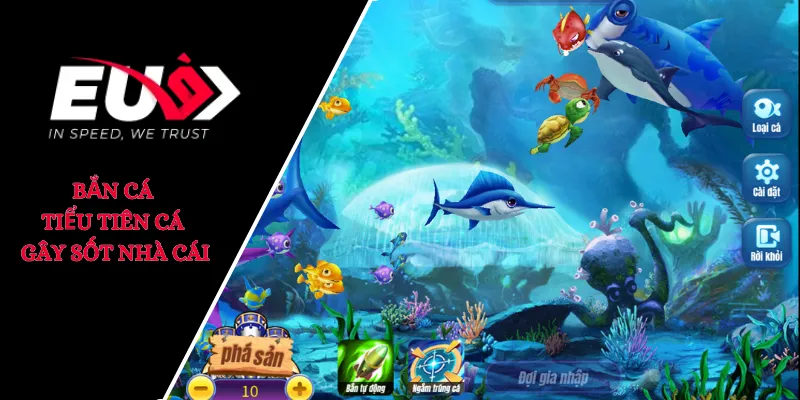 bắn cá tiểu tiên cá