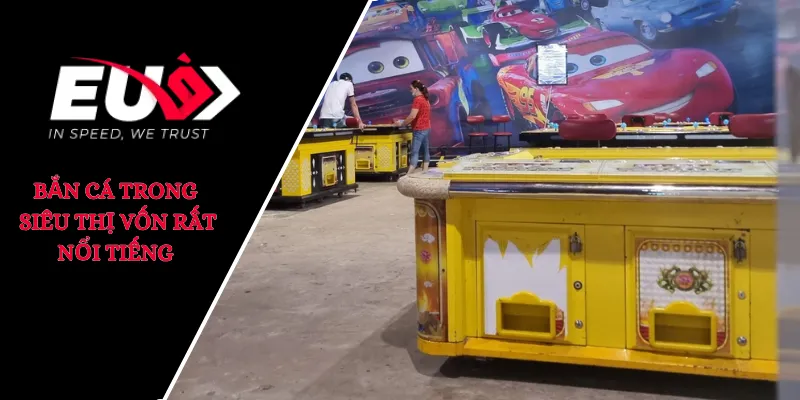 bắn cá siêu thị