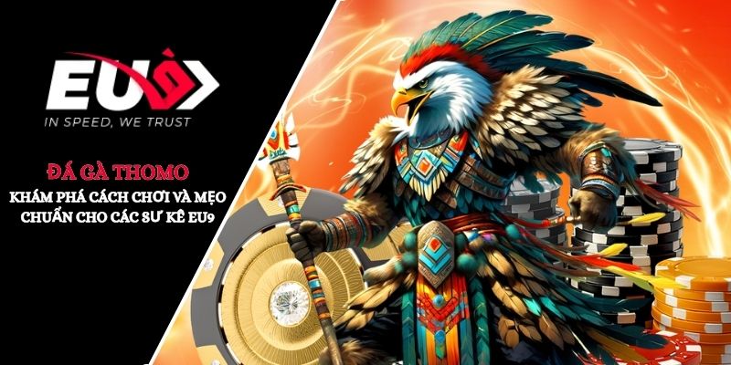 đá gà thomo