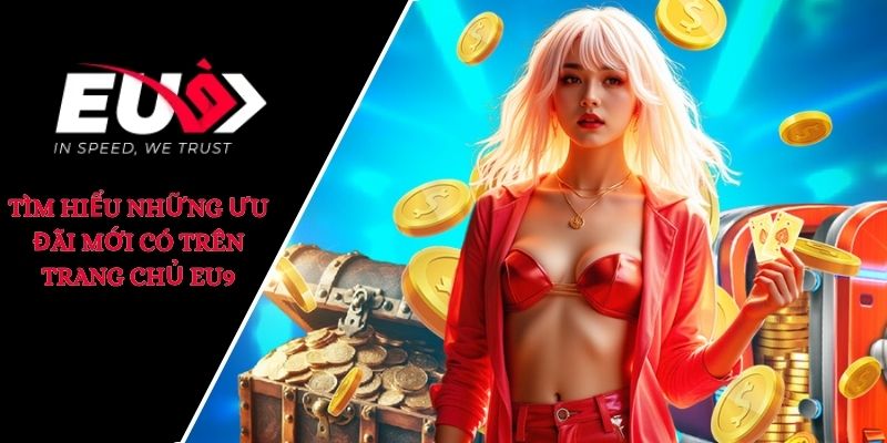 Những câu hỏi thường gặp khi tìm hiểu về EU9