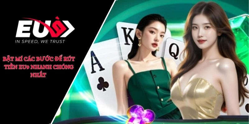 rút tiền eu9
